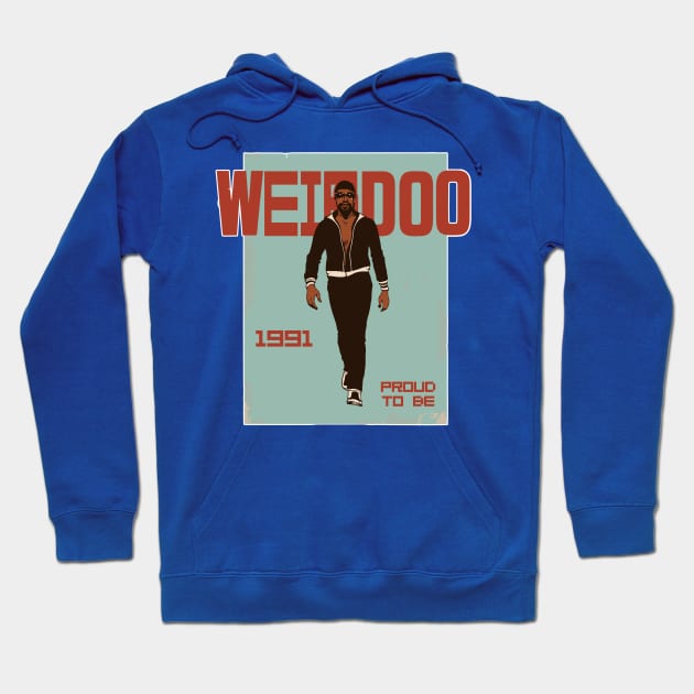 Weirdo - A Tribute to the '90s for people who was born on 1991 Hoodie by diegotorres